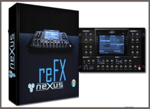 refx nexus crack With Serial Key Free Download