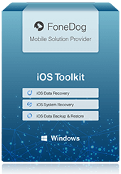 download the new for ios FoneDog Toolkit Android 2.1.10 / iOS 2.1.80