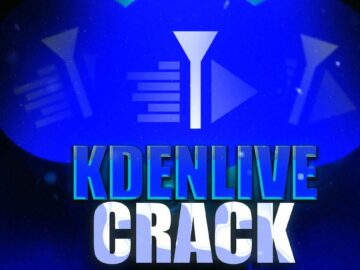 KDEnlive With Full Version Crack Free Download [Latest]