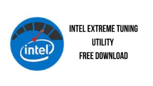 Intel Extreme Tuning Utility 7.9.1.3 Crack + Download Key [2024]