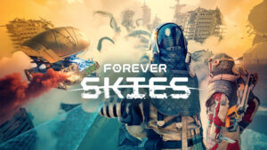 Forever Skies World Evolved Free Download [Latest]