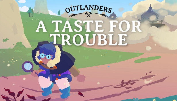 Outlanders – A Taste for Trouble Free Download [Larest]