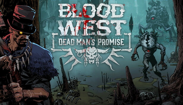 Blood West: Dead Man’s Promise Free Download [Latest]