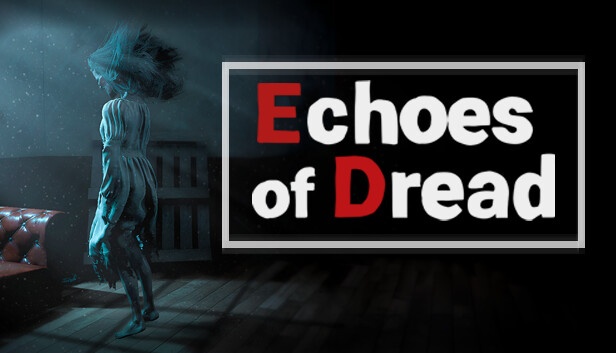 Echoes of Dread Free Download [Latest]