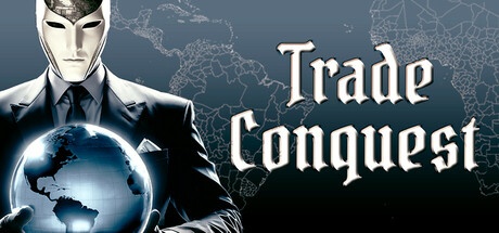 Trade Conquest Free Download [Latest]