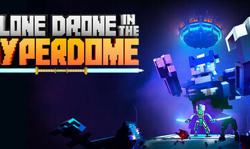 Clone Drone in the Hyperdome Free Download [Latest]