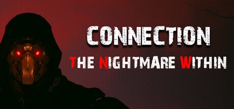 Connection: The Nightmare Within Free Download [Latest]