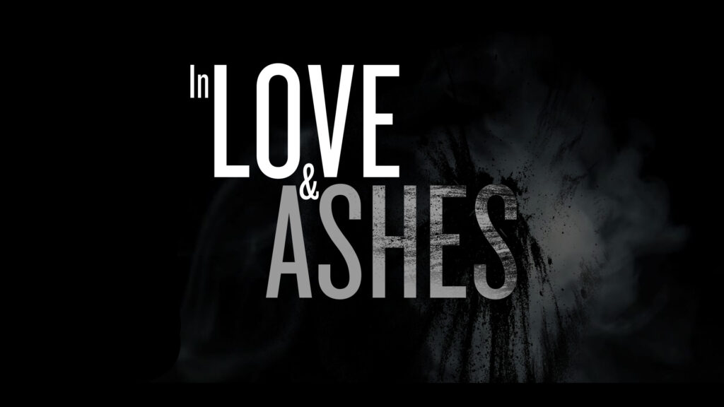 Love and Ashes Free Download [Latest]