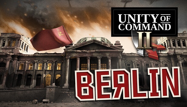 Unity of Command II – Berlin Free Download [Latest]