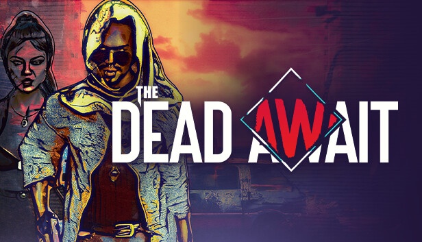 The Dead Await Free Download [Latest]