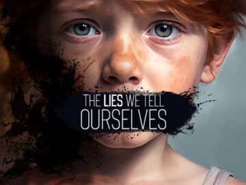 The Lies We Tell Ourselves Free Download [Latest]