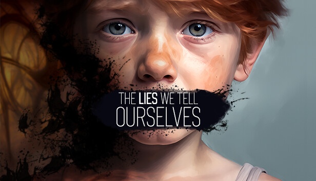 The Lies We Tell Ourselves Free Download [Latest] 