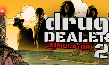 Drug Dealer Simulator 2 Free Download [Latest]