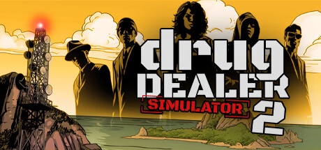 Drug Dealer Simulator 2 Free Download [Latest]