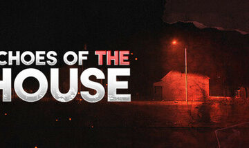 Echoes Of The House Free Download [Latest]