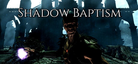 Shadow Baptism Free Download [Latest]