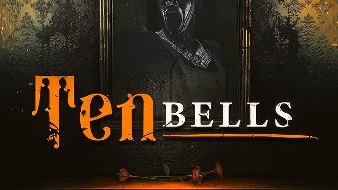 Ten Bells Free Download [Latest]