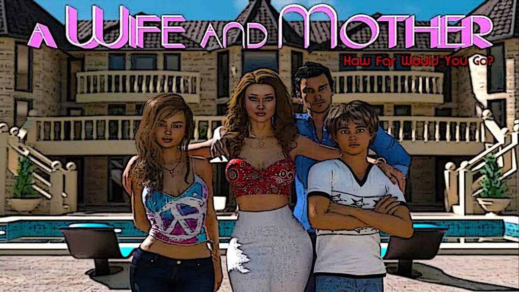 A Wife And Mother Free Download For PC [Latest]