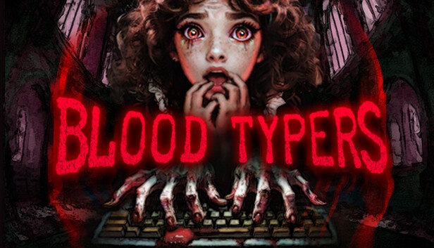 Blood Typers Free Download [Latest]