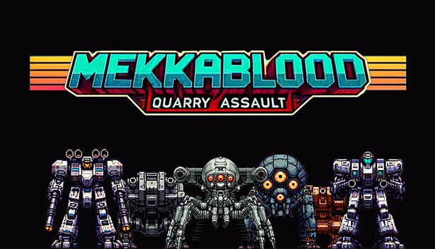 Mekkablood: Quarry Assault Free Download [Latest]