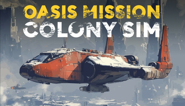 Oasis Mission: Colony Sim Free Download [Latest]