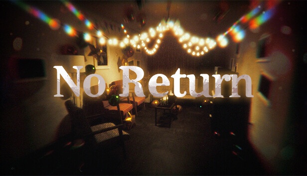 No Return Free Download [Latest]