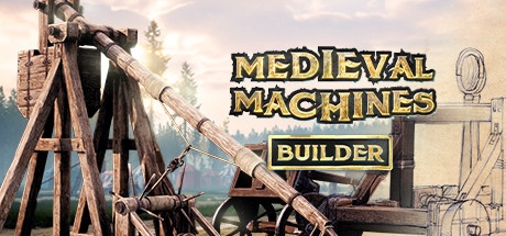 Medieval Machines Builder Free Download [Latest]