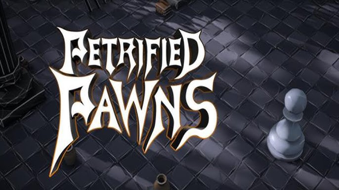 Petrified Pawns Free Download [Latest]